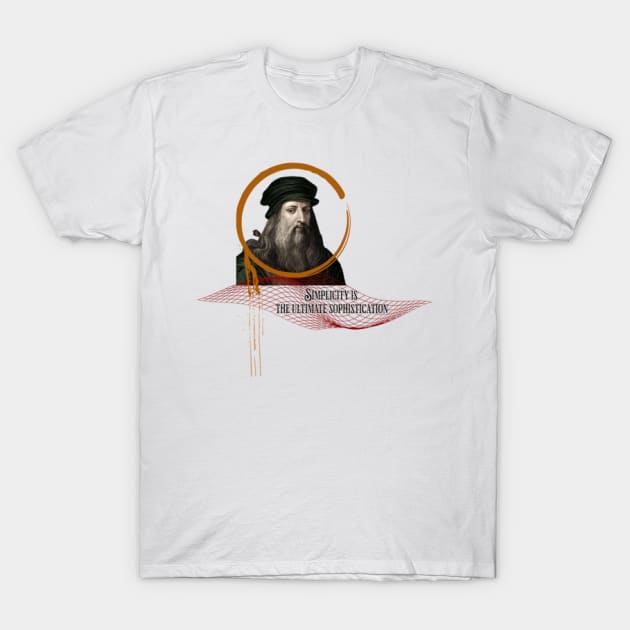 Quote for Leonardo Da Vinci, Simplicity is the ultimate sophistication T-Shirt by KoumlisArt